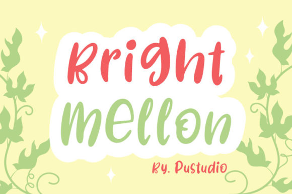 Bright Mellon: The Display Font That Brings Personality to Your Brand