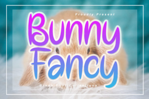 Bunny Fancy: A Smart Handwritten Display Font for Modern Branding