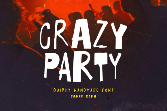 Crazy Party: The Quirky Display Typeface for Scroll-Stopping Campaigns