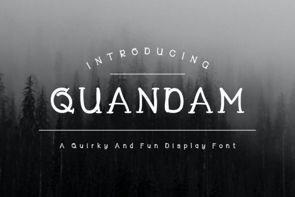 Quandam: A Smooth Display Font for Modern Campaigns